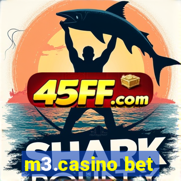 m3.casino bet